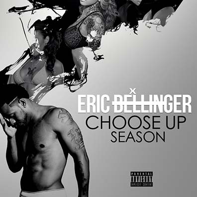 Eric Bellinger Choose Up Season cover art
