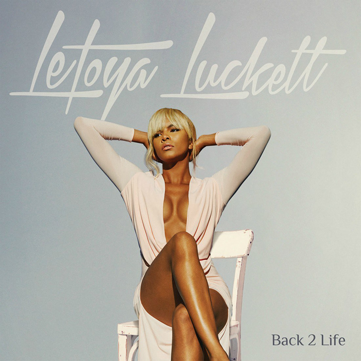 LeToya Luckett Back 2 Life album