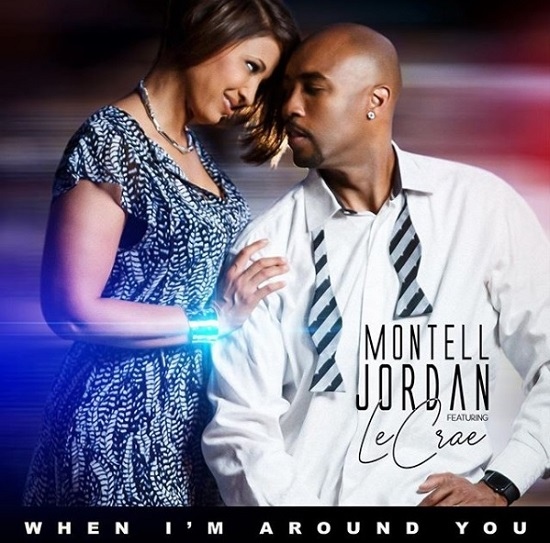 Montell Jordan When I'm Around You SIngle