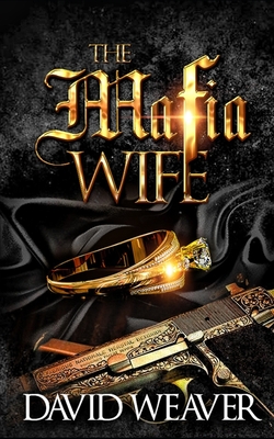 Author David Weaver The Mafia Wife book cover