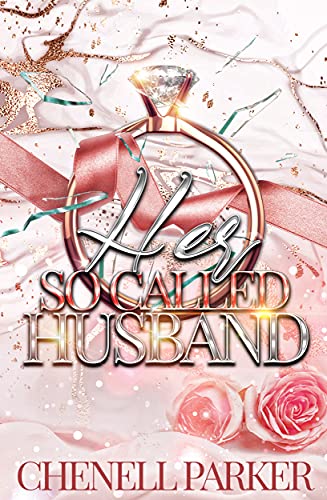 Chenell Parker Her So Called Husband book cover