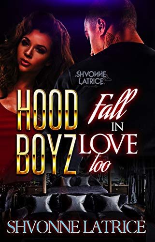 Shvonne Latrice Hood Boyz Fall In Love Too book cover