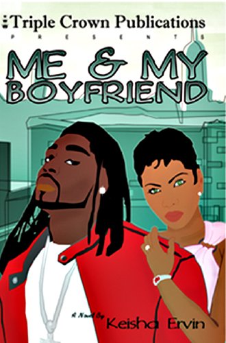 Keisha Ervin Me and My Boyfriend book cover
