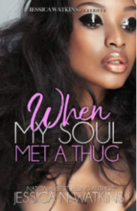 Jessica N Watkins When My Soul Met A Thug book cover