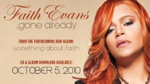 Faith Evans - Gone Already