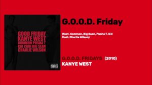 Kanye West ft. Common, Pusha T, Kid Cudi, Big Sean & Charlie Wilson - Good Friday