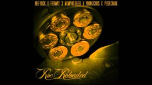 Freeway ft. Memphis Bleek, Young Chris, Neef Buck & Peedi Crakk - "Roc Reloaded"