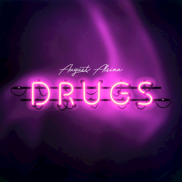 August Alsina Drugs
