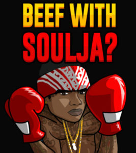 Beef With Soulja