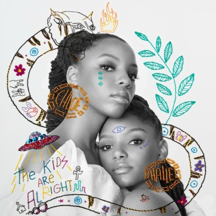 The Kids Are Alright Chloe x Halle