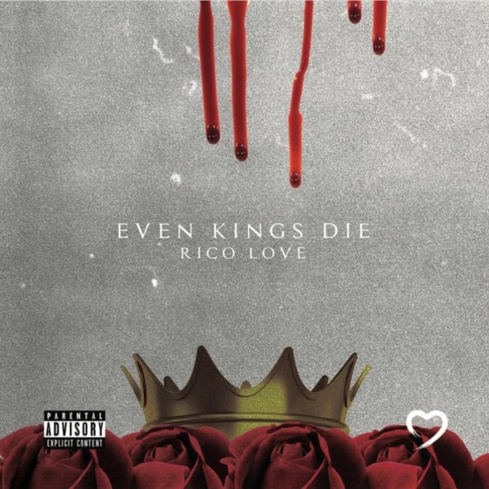 Rico Love Even Kings Die album cover