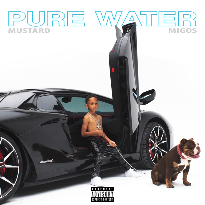 DJ Mustard Migos Pure Water