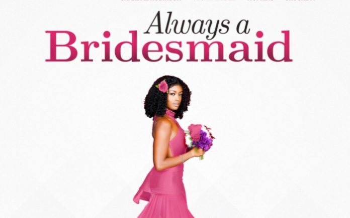 Always a Bridesmaid movie