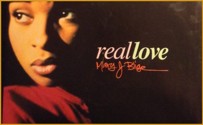 Real Love Mary J Blige