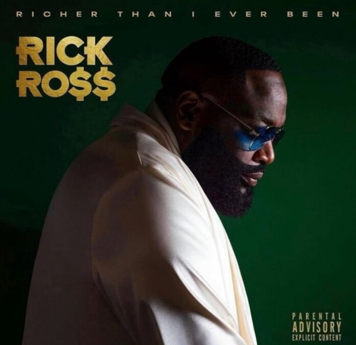 Rick Ross Richer Than I've Ever Been Album Cover Official