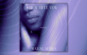 August Alsina Beautiful Way