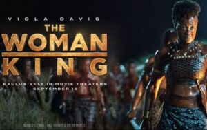 [WATCH] Viola Davis Stars In "The Woman King", Set To Hit Theaters September 16, 2022