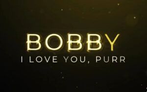Bobby I Love You, Purr series