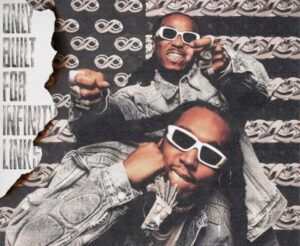 Quavo and Takeoff Only Built For Infinity Links album cover