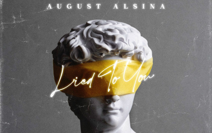 August Alsina Lied To You