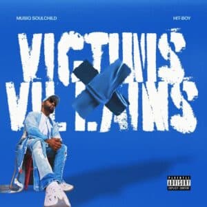 Hit-Boy and Musiq Soulchild Victims And Villains Album Cover