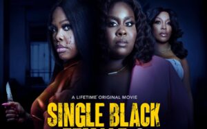 [FIRST LOOK] 'Single Black Female 2: Simone's Revenge' Sequel